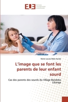 L’image que se font les parents de leur enfant sourd: Cas des parents des sourds du Village Bondeko Libanga 6202548150 Book Cover