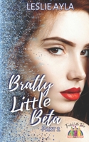 Bratty Little Beta Part 2: An Ageplay Fairy Tale retelling B0CCZWRYG8 Book Cover