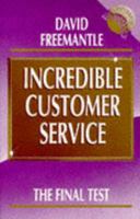 Incredible Customer Service 007709008X Book Cover