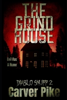 The Grindhouse: Diablo Snuff 2: An Erotic Horror 1709977027 Book Cover