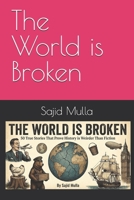 The World is Broken B0GK1B38PW Book Cover