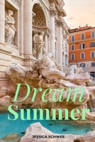 Dream Summer B0DY1Z2G53 Book Cover