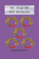 The Year of Five Emperors (1) 1543909914 Book Cover