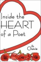 Inside the Heart of a Poet: Collected Poems 141373958X Book Cover