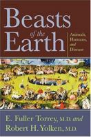 Beasts Of The Earth: Animals, Humans, And Disease 0813535719 Book Cover