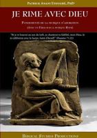 Je rime avec Dieu: Fondements de la Musique d'adoration 1326686348 Book Cover