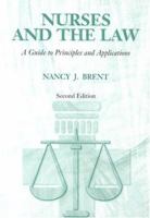 Nurses and the Law: A Guide to Principles and Applications 0721691951 Book Cover