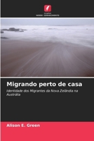 Migrando perto de casa (Portuguese Edition) 6203222275 Book Cover