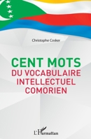 Cent mots du vocabulaire intellectuel comorien (French Edition) 2343203229 Book Cover