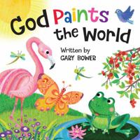 God Paints the World 082491662X Book Cover