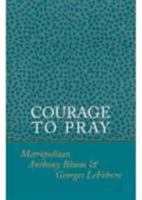 Courage to Pray 0809119145 Book Cover