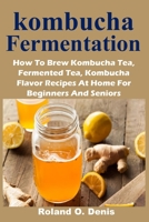 kombucha Fermentation 1954634641 Book Cover