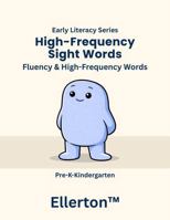 High-Frequency Sight Words: Fluency & High-Frequency Words (Ellerton Literacy Series) B0H5Z3K5ZD Book Cover