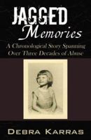 Jagged Memories 0741442515 Book Cover
