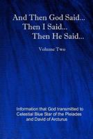 And Then God Said... Then I Said... Then He Said.. 1439246327 Book Cover