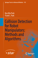 Collision Detection for Robot Manipulators: Methods and Algorithms 3031301943 Book Cover