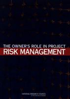 The Owner's Role in Project Risk Management 0309095182 Book Cover