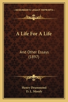 A life for a life, and other addresses 1612032230 Book Cover