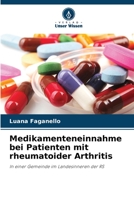 Medikamenteneinnahme bei Patienten mit rheumatoider Arthritis: In einer Gemeinde im Landesinneren der RS 6206265145 Book Cover