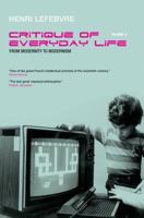 Critique of Everyday Life, Volume III: From Modernity to Modernism (Towards a Metaphilosophy of Daily Life) 1859845908 Book Cover