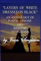 Layers of white Dressed in Black 1976565286 Book Cover