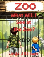 What Will I See at the Zoo? B0G5JSZNRD Book Cover