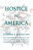 Hospice in America 0595456510 Book Cover