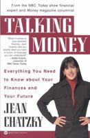 Talking Money: Everything You Need to Know about Your Finances and Your Future 0446525707 Book Cover