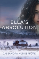 Ella's Absolution 1959620290 Book Cover
