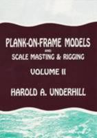 Plank-On-Frame Models & Scale Masting & Rigging 0851741746 Book Cover