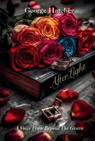 AfterLight: A Voice From Beyond The Grave B0FKXH4JD5 Book Cover