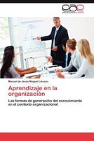 Aprendizaje En La Organizacion 3847356755 Book Cover