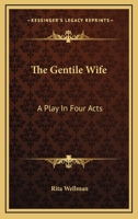 The Gentile Wife 0548470944 Book Cover