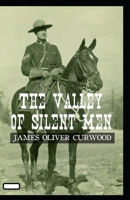 The Valley of Silent Men B000EOF1OM Book Cover