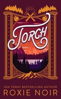 Torch: A Second Chance Romance 1957049405 Book Cover