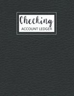 Checking Account Ledger: Check and Debit Card Register | 6 Column Payment Record Record and Tracker Log Book, Checking Account Transaction Register, ... Design (checking account balance log book) 1712836390 Book Cover