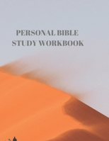 Personal Bible Study Workbook: 116 Pages Formated for Scripture and Study! 1086425766 Book Cover