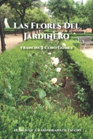 Las flores del jardinero (Spanish Edition) B0FCYFBL6V Book Cover