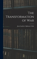 The Transformation of War 1016056621 Book Cover