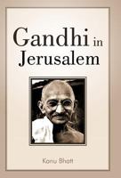 Gandhi in Jerusalem 1462008720 Book Cover