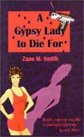A Gypsy Lady To Die For 0967635411 Book Cover