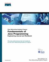 Cisco Networking Academy Program Fundamentals of Java Programming Engineering Journal and Workbook 1587131013 Book Cover
