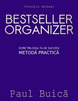 Bestseller Organizer Scrie trilogia ta de succes 6069073096 Book Cover