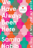 We Have Always Been Here: A Queer Muslim Memoir 0735235007 Book Cover