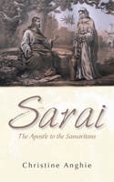 Sarai: The Apostle to the Samaritans B0GVCCHWLW Book Cover