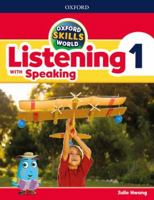 Oxford Skills World. Listening & Speaking 1 0194113345 Book Cover
