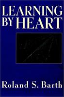 Learning By Heart (Jossey-Bass Education) 0787972231 Book Cover
