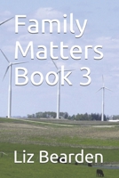 Family Matters Book 3 B093N2DYKL Book Cover