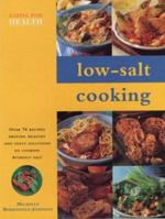 Low Salt Cooking for Health: How to Cut Salt in Your Diet, With Flavoring Alternatives and over 50 Tasty Recipes (Kitchen Doctor) 0754811344 Book Cover
