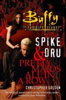 Spike and Dru: Pretty Maids All in a Row 0743418921 Book Cover